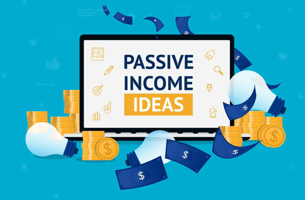 Opportunities for Passive Income